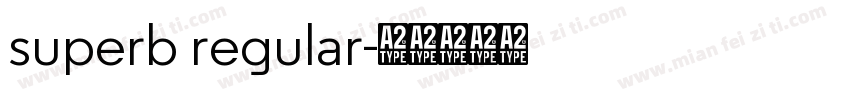 superb regular字体转换